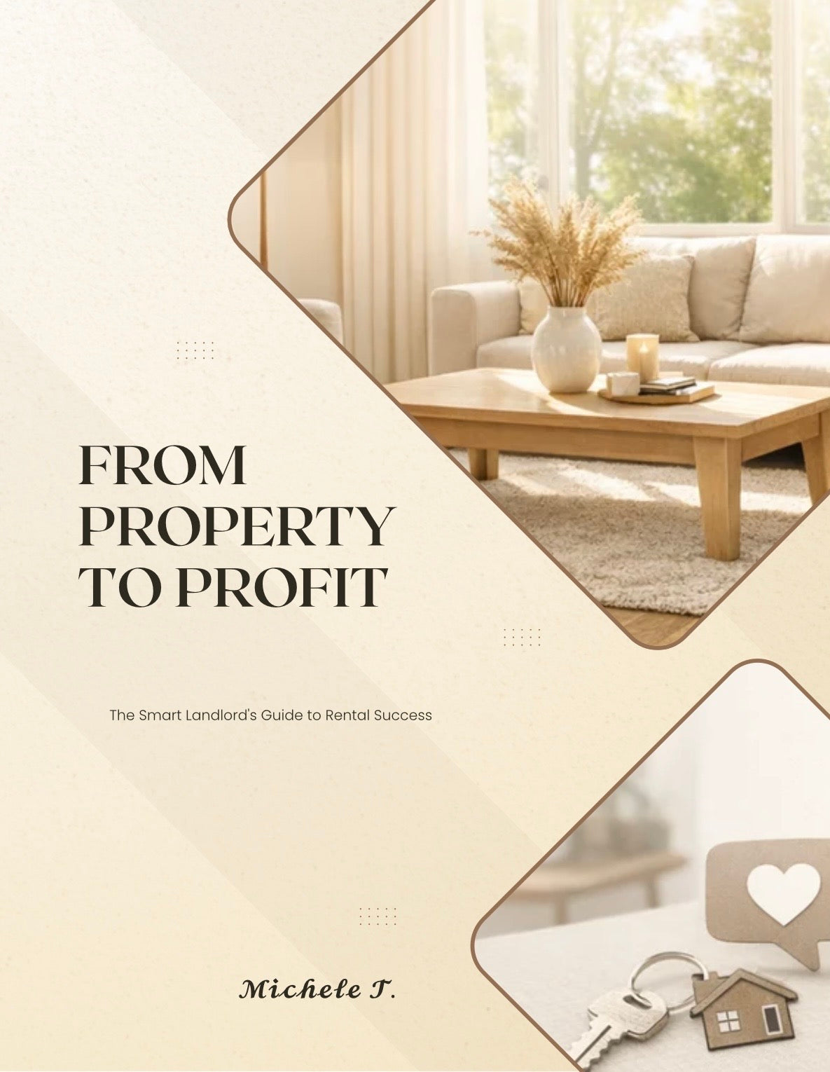 From Property to Profit: The Smart Landlord's Guide to Rental Success